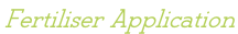 Fertiliser Application